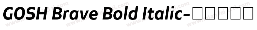 GOSH Brave Bold Italic字体转换